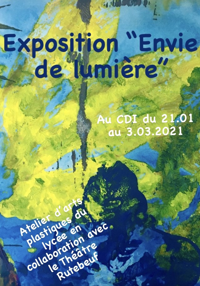 Exposition Envie de lumière au CDI, en collaboration avec le Théâtre Rutebeuf